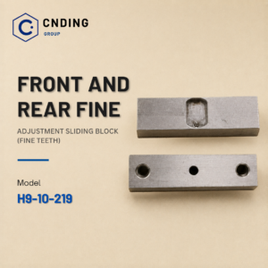 Front and rear fine adjustment sliding block (fine teeth)